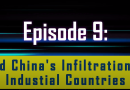 Red China’s Infiltration in Industrial Countries ( Episode 9)